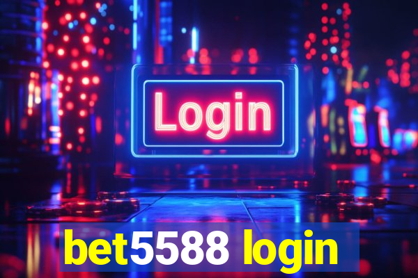 bet5588 login